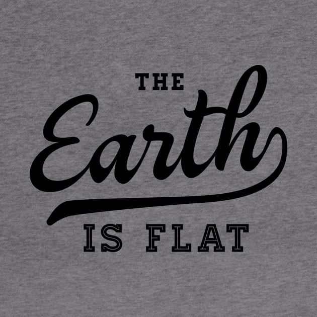 The Earth is Flat 2 by VeesTees